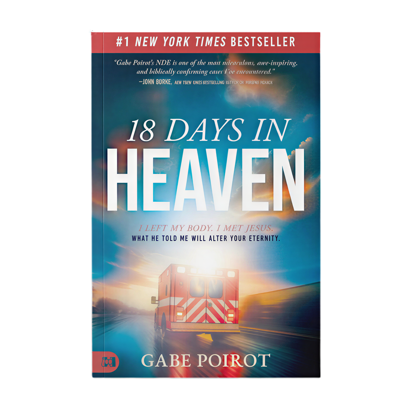 18 Days in Heaven book by Gabe Poirot – #1 New York Times Bestseller near-death experience