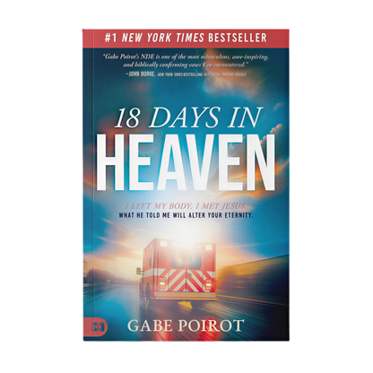 18 Days in Heaven book by Gabe Poirot – #1 New York Times Bestseller near-death experience