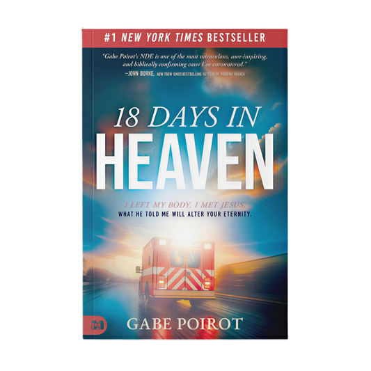 18 Days in Heaven book by Gabe Poirot – #1 New York Times Bestseller near-death experience